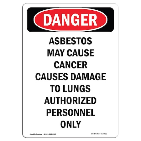 Signmission OSHA Sign, 18" Height, PORTRAIT Contains Asbestos Fibers, Portrait, DS-D-1218-V-2050 OS-DS-D-1218-V-2050